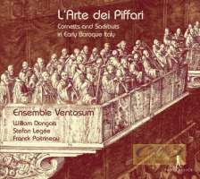L’Arte dei Piffari, Cornetts and Sackbuts in Early Baroque Italy